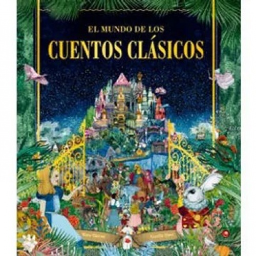EL MUNDO DE LOS CUENTOS CLASICOS