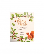 DE BELLOTA A ROBLE
